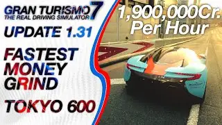 Gran Turismo 7 - Update 1.31 Fastest Money Grind (GT7 Fastest 600pp Car Tokyo Money Method)