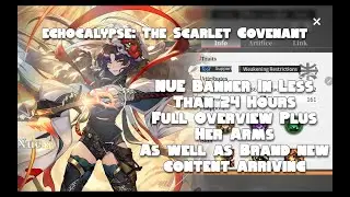 Nue Next Banner Overview Plus Her Arms & Brand New Content Dropping Echocalypse The Scarlet Covenant