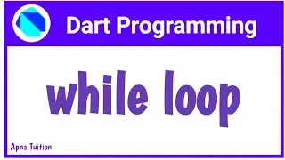 #14 Dart : While Loop In Dart | Hindi | Dart For Flutter | Vivek Lodh