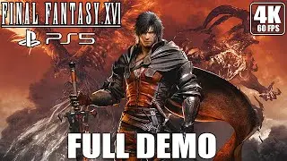 FINAL FANTASY 16 - Full Demo Gameplay - PS5 4K 60 FPS