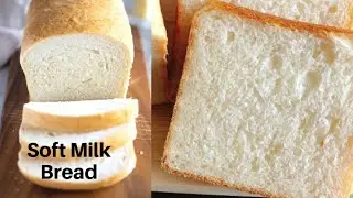 Soft Milk Bread Recipe | Easy & Perfect Milk Bread Loaf | Misti's Easy Cooking