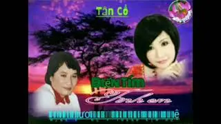 TÂN CỔ:BIỂN TÍM TÌNH EM -MINH VƯƠNG THANH KIM HUỆ