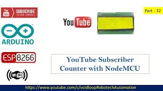 32  YouTube subscriber and view counter with ESP8266 | YouTube | NodeMCU |