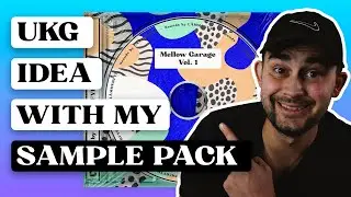 Made a LoFi UKG Idea with my latest SAMPLE PACK | Mellow Garage Vol. 1