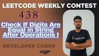 Check If Digits Are Equal in String After Operations I | Weekly Contest 438 | Java | Developer Coder