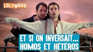 Et si on inversait... homos et hétéros ?