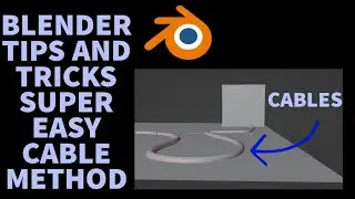 BLENDER TIPS AND TRICKS SUPER EASY CABLE METHOD