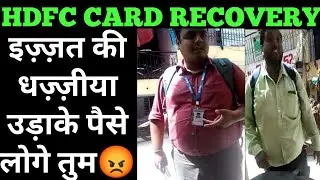 hdfc card recovery call | hdfc recovery agents home visit | hdfc recovery | hdfc raid