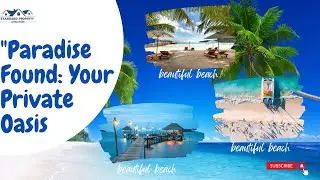 Paradise Found: Your Private Oasis