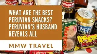Englishperson Tries Out Peruvian Snacks