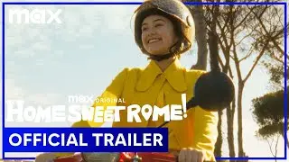Home Sweet Rome | Official Trailer | Max Family
