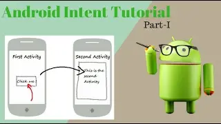 How to navigate from one activity to another activity - Part 1