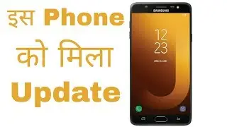 Samsung Galaxy J7 Max Update & Galaxy On Max Update