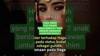 Hagar adalah Puteri Keturah  #shorts #short  #kajian