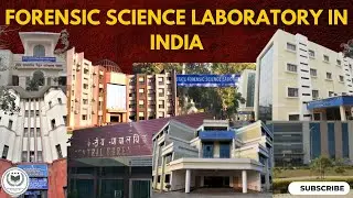 FORENSIC SCIENCE LABORATORY IN INDIA #forensicscience #laboratory #india #forensicsciencelaboratory