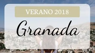 GRANADA | VERANO 2018