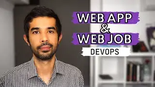AZURE WEB APP WITH WEBJOBS DEVOPS | Setting up a Build Deploy Pipeline | Azure DevOps