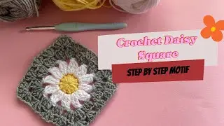 Easy Crochet Daisy Granny Square | Квадрат ромашка крючком МК
