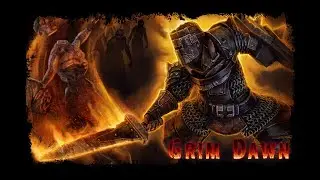 Играем в Grim Dawn.