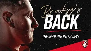 Brooksy’s back: The in-depth interview