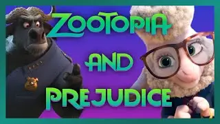 How Zootopia Handles Prejudice (featuring YINSED)