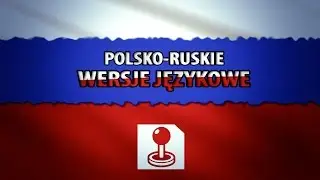 Polsko-Ruskie wersje językowe - czyli Rosjanie robią Polski Dubbing - PGR Special