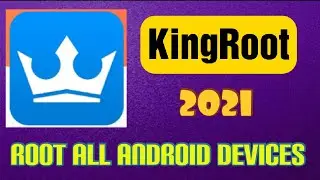 How To Download KingRoot In Android 2021 | Root Your Mobile
