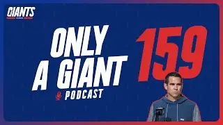 Only a Giant Podcast #159 - Quel avenir pour les Giants ?