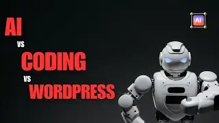 AI vs. Coding vs. WordPress: Which is Best for Building Websites?