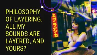 Philisophy of Layering Eng/Rus