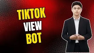 TikTok View Bot | Best Tool 2025