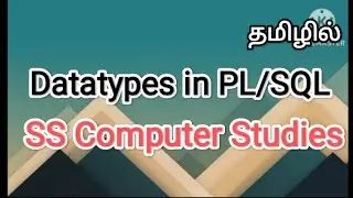 Datatypes in pl/sql | dbms in tamil, 