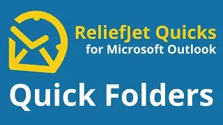 ReliefJet Quick Folders for Outlook