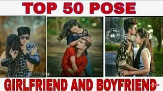 Top 50 Couples Photoposes : Top 50 Gf/Bf posses : Photoposses Edition Iv. : Mohammad Ashraf