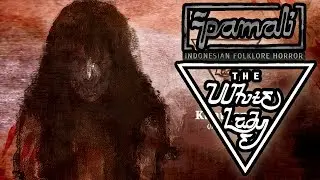 THE HORROR OF THE WHITE LADY | Pamali: Indonesian Folklore Horror
