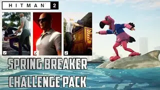 HITMAN 2 - SPRING BREAKER Miami Challenge Pack Guide