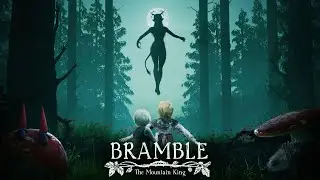 Bramble: The Mountain King | Часть 1 | Скандинавские сказки ожили!