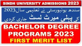 Sindh university bachelor merit list 2023 | SIndh University First Merit List 2023