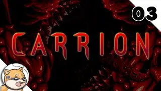 I Can Take Control Of People! | Let's Play Carrion [Part 3]