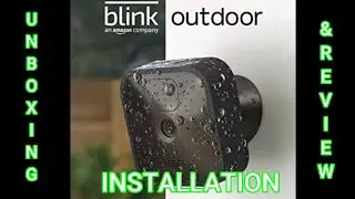 BLINK OUTDOOR CAMERA. UNBOXING & REVIEW.