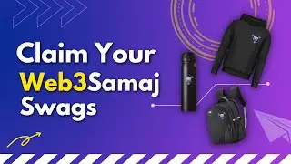 Claim Your Web3Samaj Swags | Free Swags And Goodies 2023 