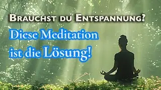 Geführte Meditation: Für tiefe Entspannung