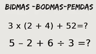BIDMAS, BODMAS, PEMDAS revisited and explained!!