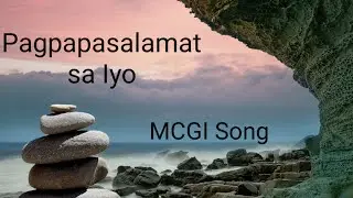Pagpapasalamat sa IYO / MCGI Song