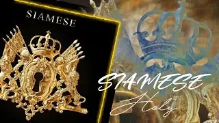 Siamese - Holy (LYRICS)