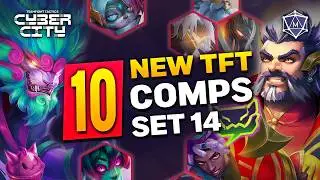 10 NEW COMPS to Play in SET 14 Cyber City! 👾 