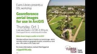 Digital Scholarship Lab Workshop: Georeference aerial images for use in ArcGIS