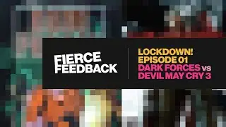 Fierce Feedback Lockdown - 01 - Star Wars: Dark Forces vs Devil May Cry 3