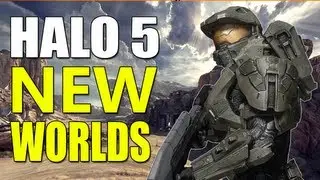 Halo 5 News - New Worlds! Massive Levels! Next Gen Tech!