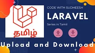 Laravel Image uplopad and download in Tamil.